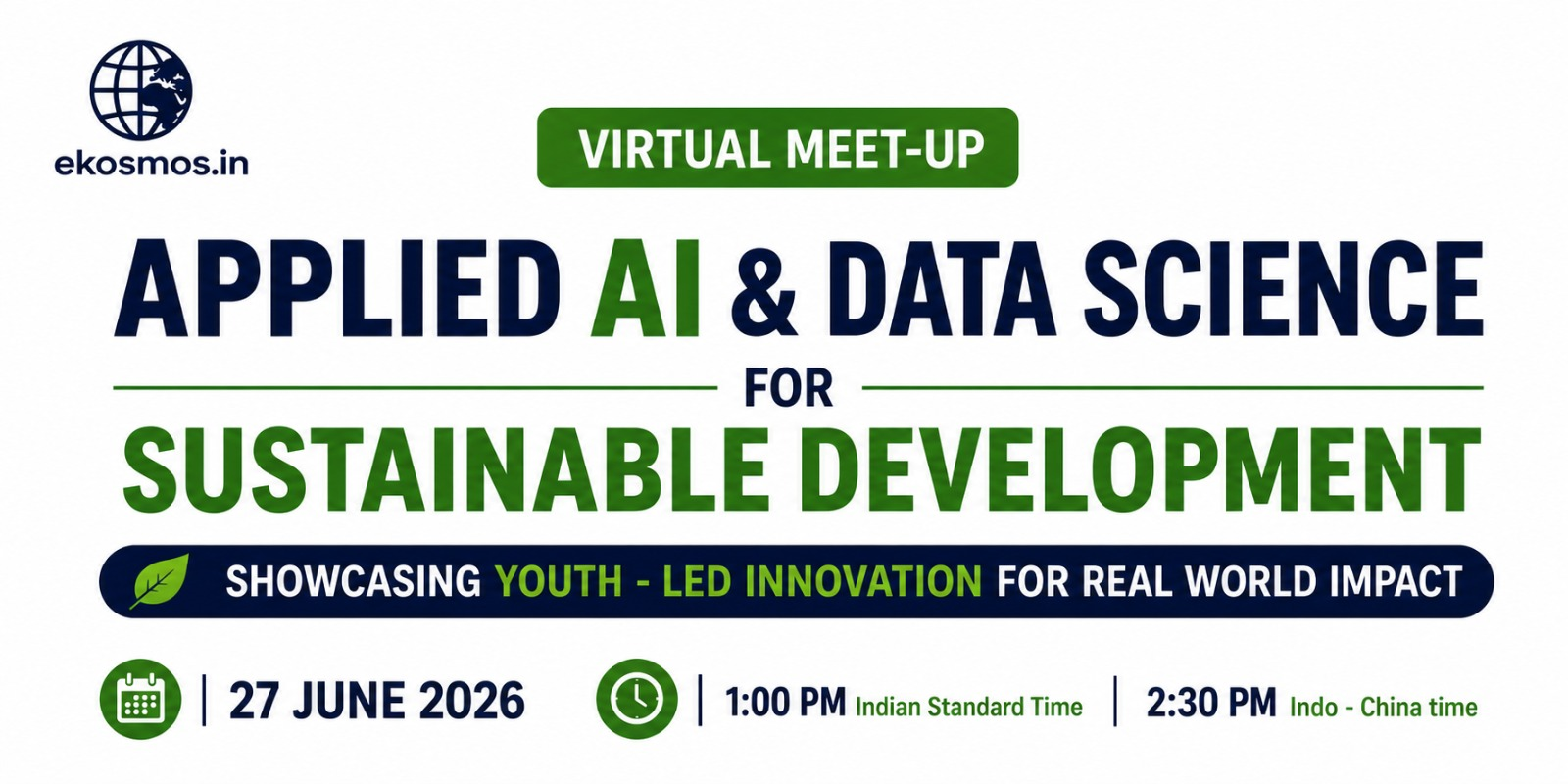 Virtual Meet-Up: Applied AI and Data Science for Sustainable Development Showcasing Youth-Led Innovation for  Real-World Impact